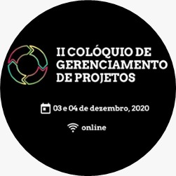 II colóquio de gerenciamento de projetos, 03 e 04 de dezembro, 2020, online