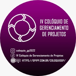 IV colóquio de gerenciamento de projetos